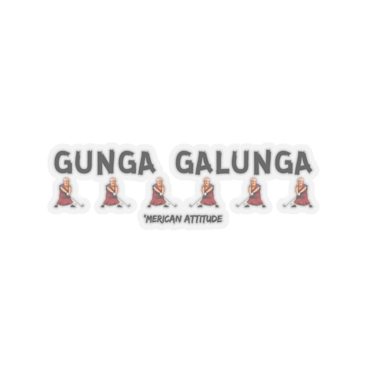 Gunga Galunga Sticker (Black)