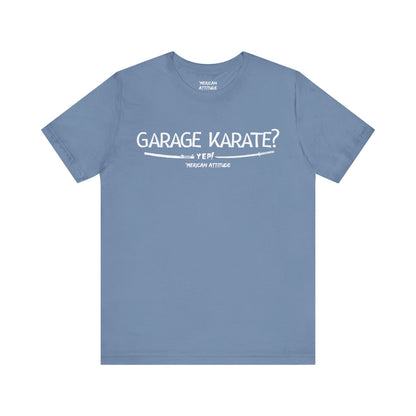 Garage Karate? T-Shirt