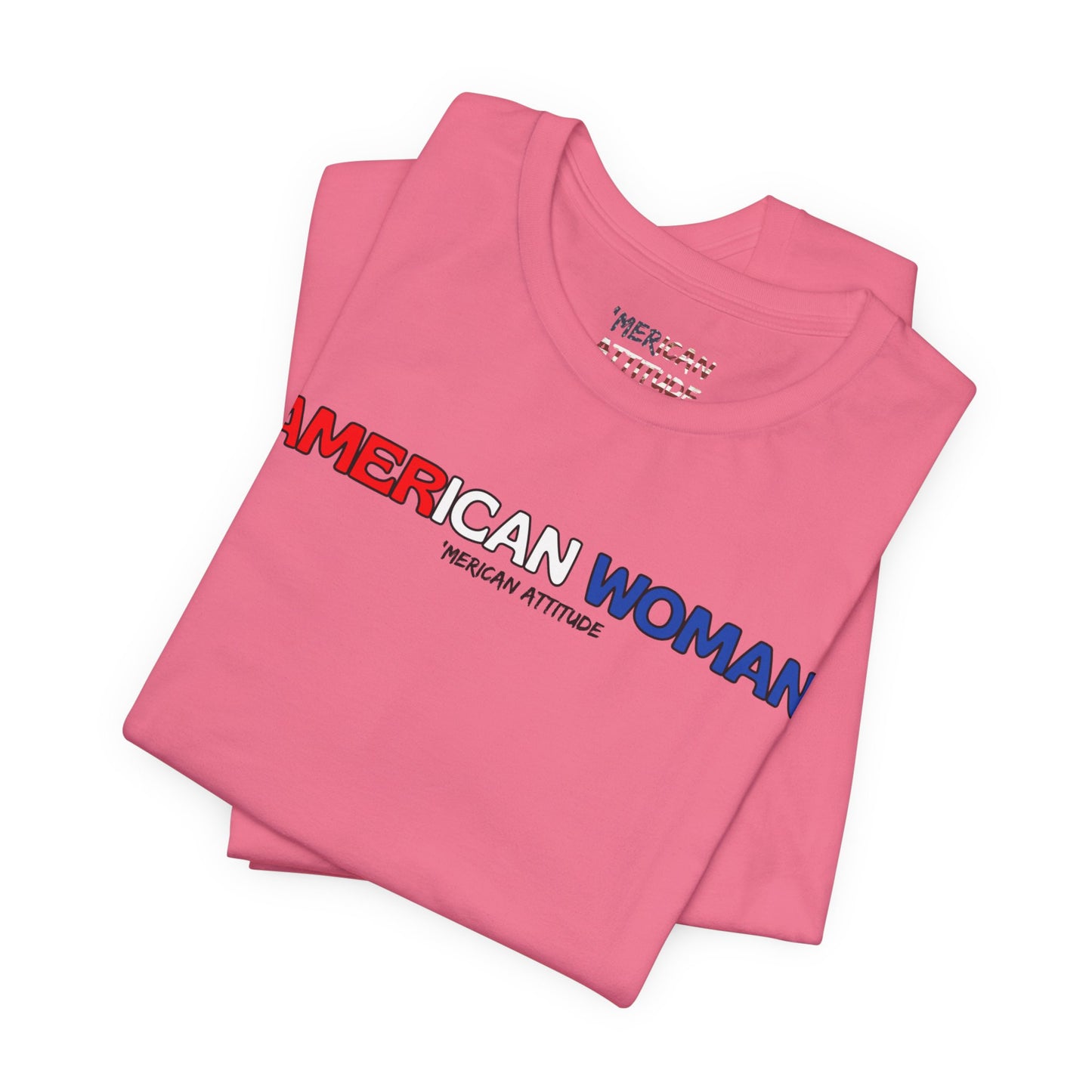American Woman T-Shirt (Unisex)