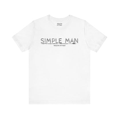 Simple Man T-Shirt