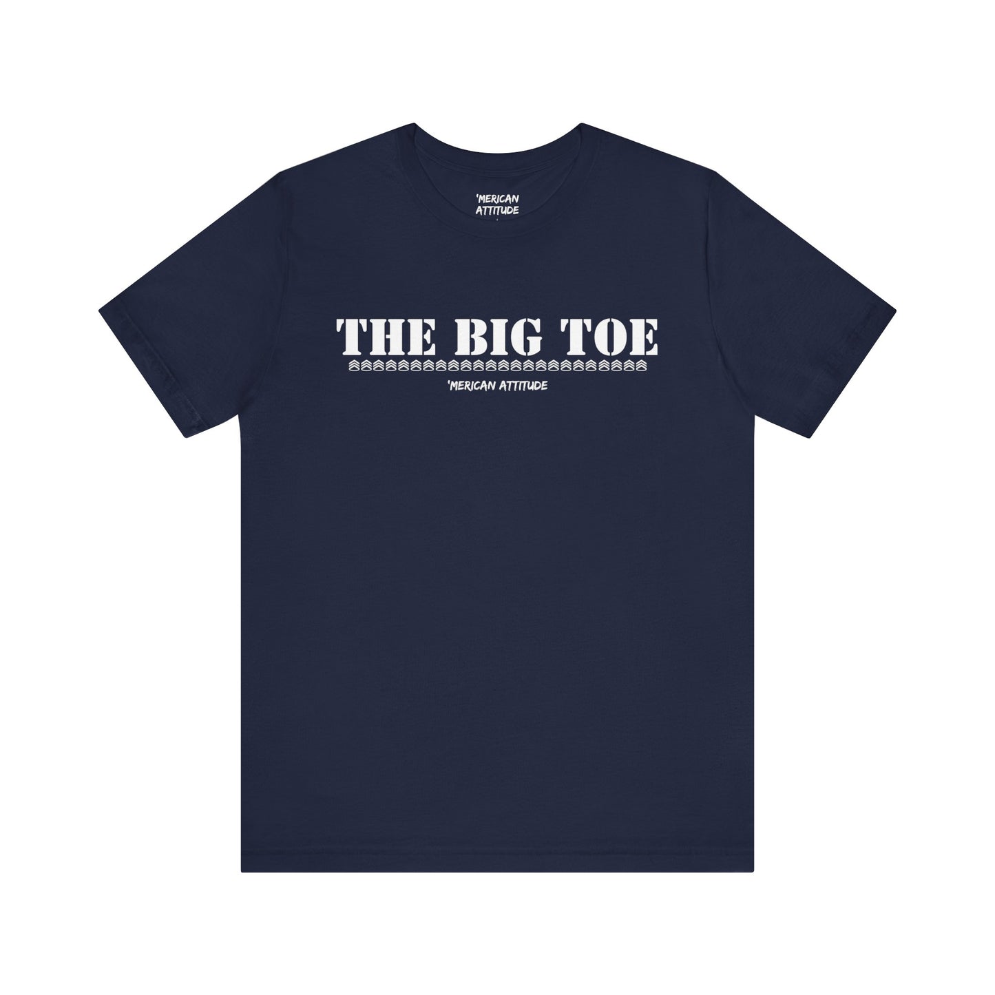 The Big Toe T-Shirt