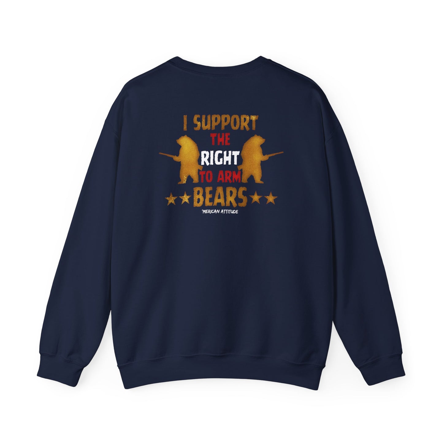 Support The Right To Arm Bears Sweatshirt