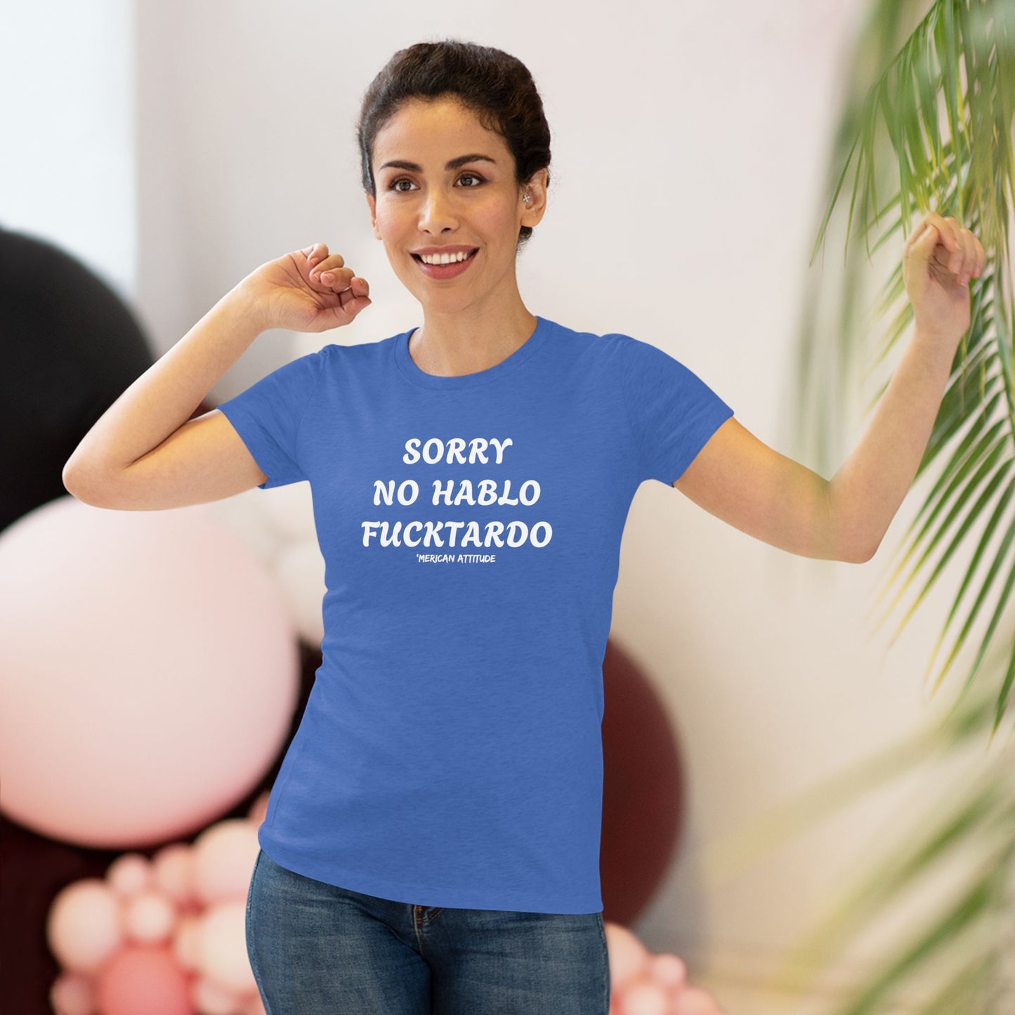 Sorry No Hablo T-shirt (Women)