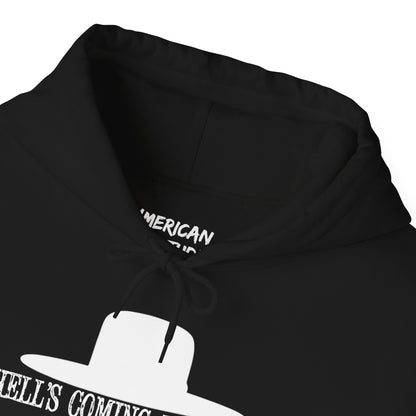 Hell's Coming With Me Hoodie