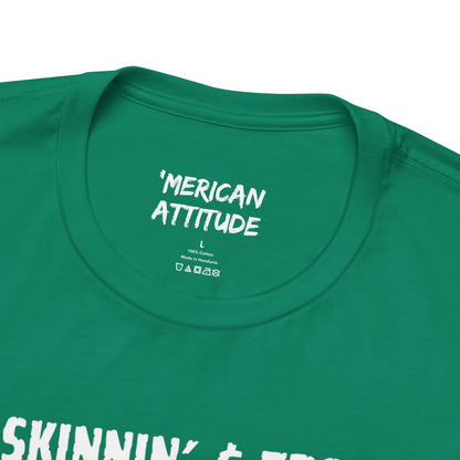 Buck Skinnin' & Trotlinin' T-Shirt