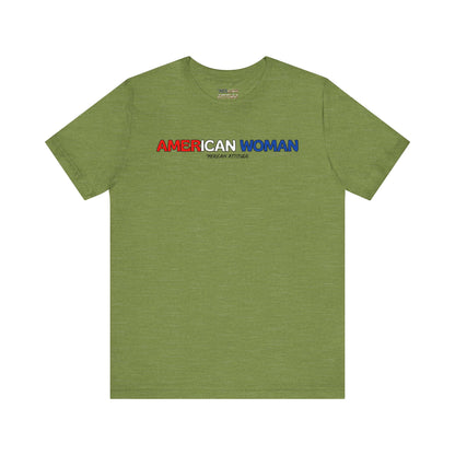 American Woman T-Shirt (Unisex)
