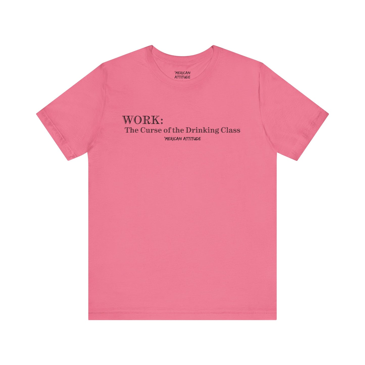 WORK: The Curse T-Shirt