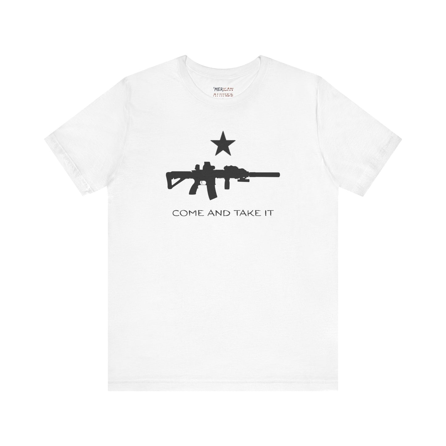 Come and Take It AR T-Shirt