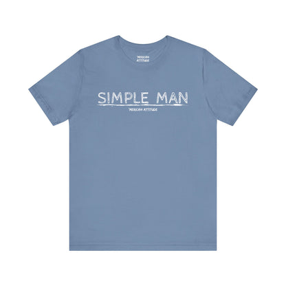 Simple Man T-Shirt