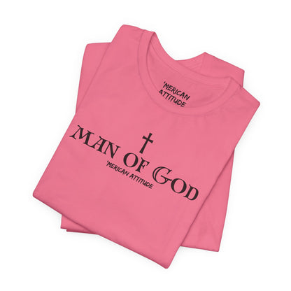 Man of God T-Shirt