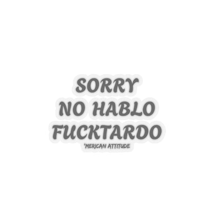 Sorry No Hablo Sticker (Black)
