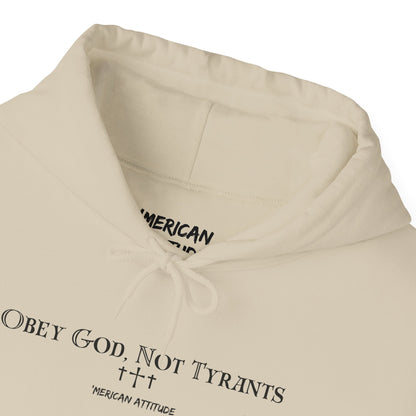 Obey God, Not Tyrants Hoodie