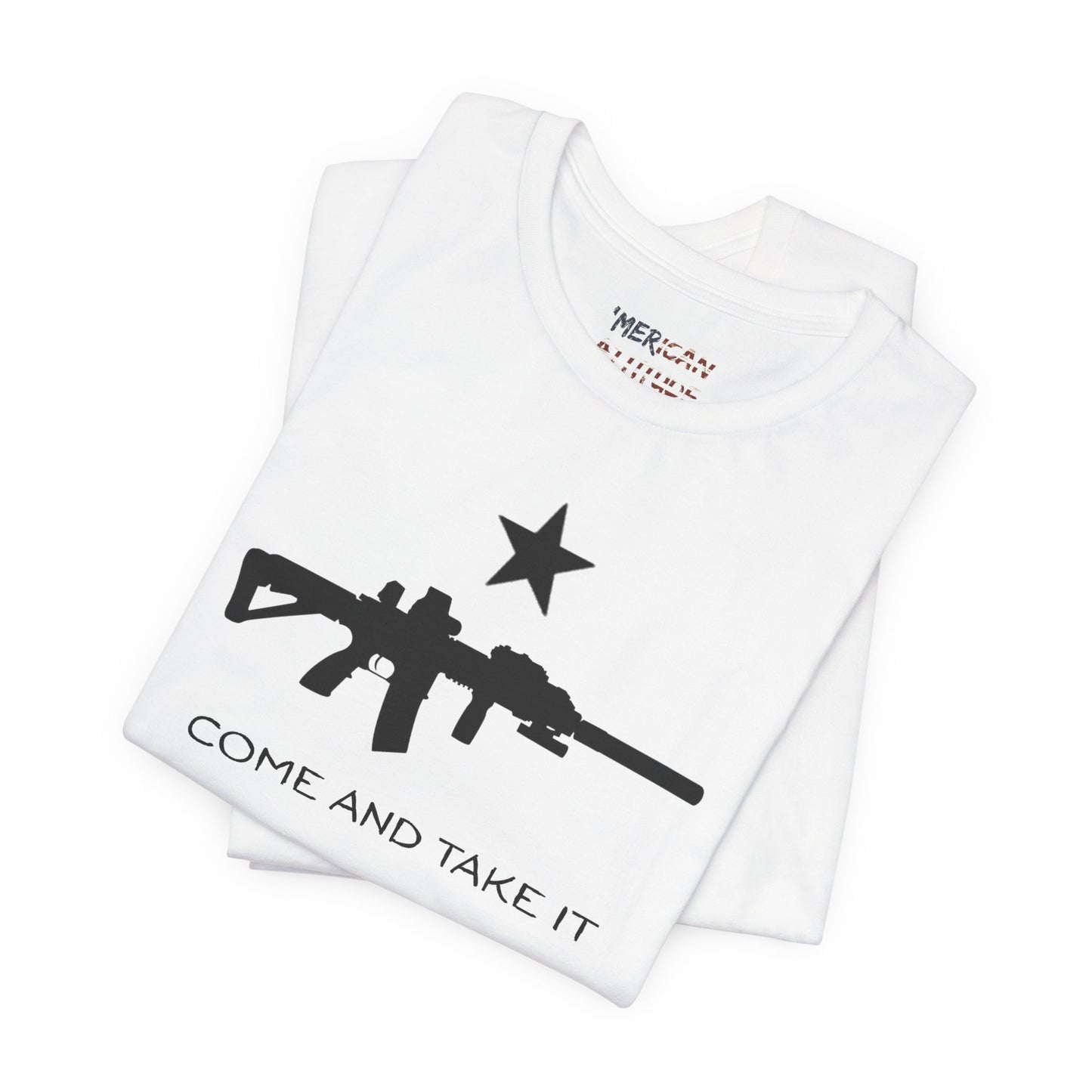 Come and Take It AR T-Shirt