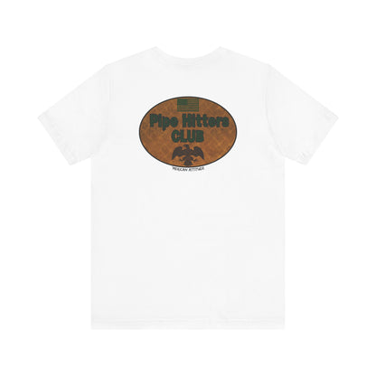 Pipe Hitters Club T-Shirt