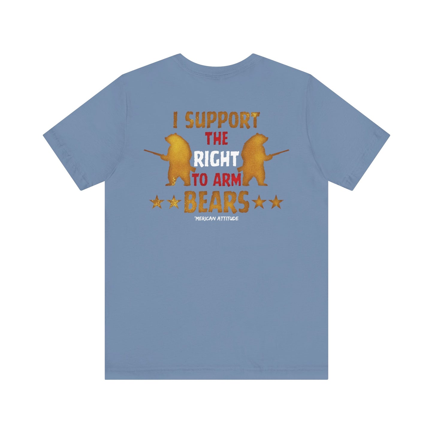 Support The Right to Arm Bears T-Shirt