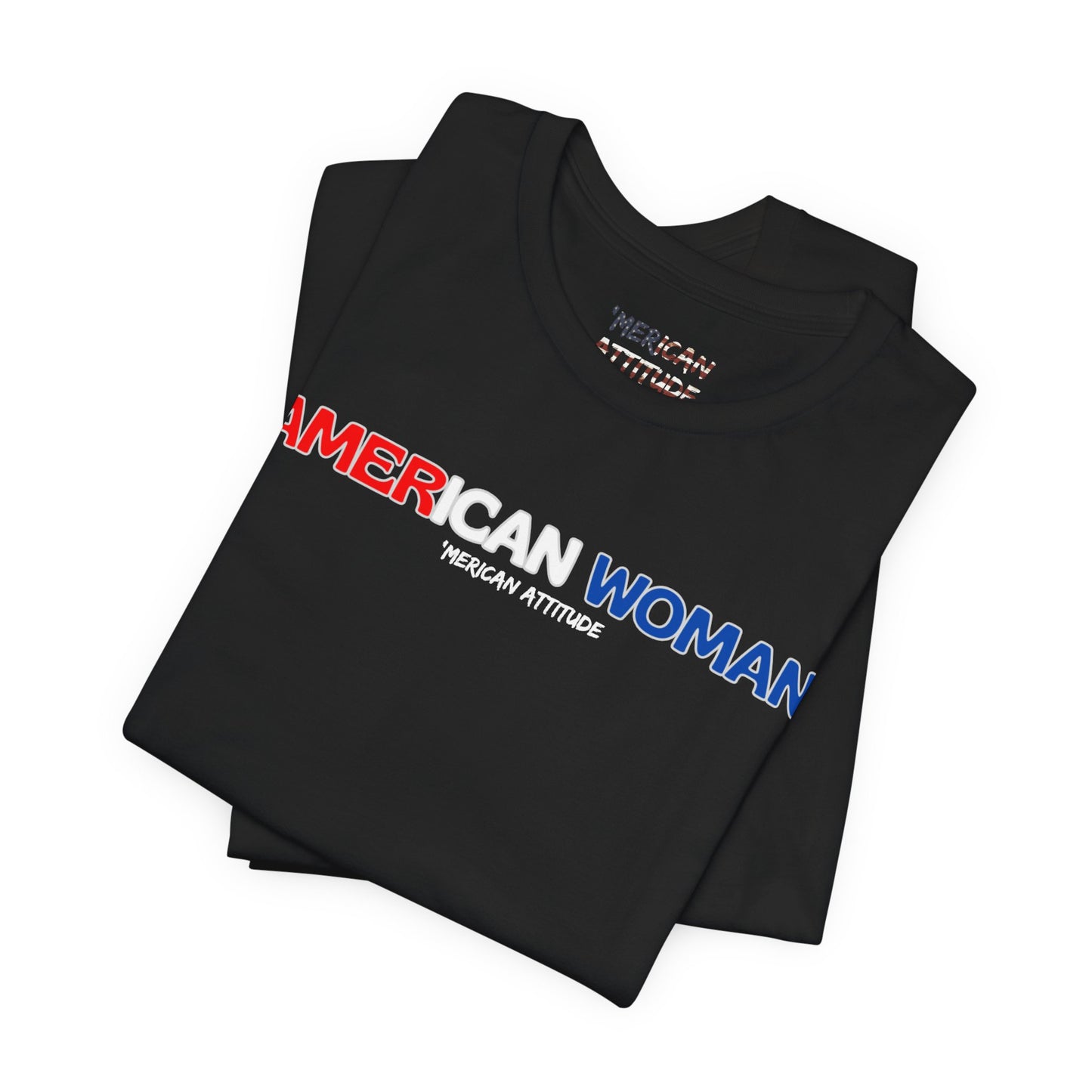 American Woman T-Shirt (Unisex)