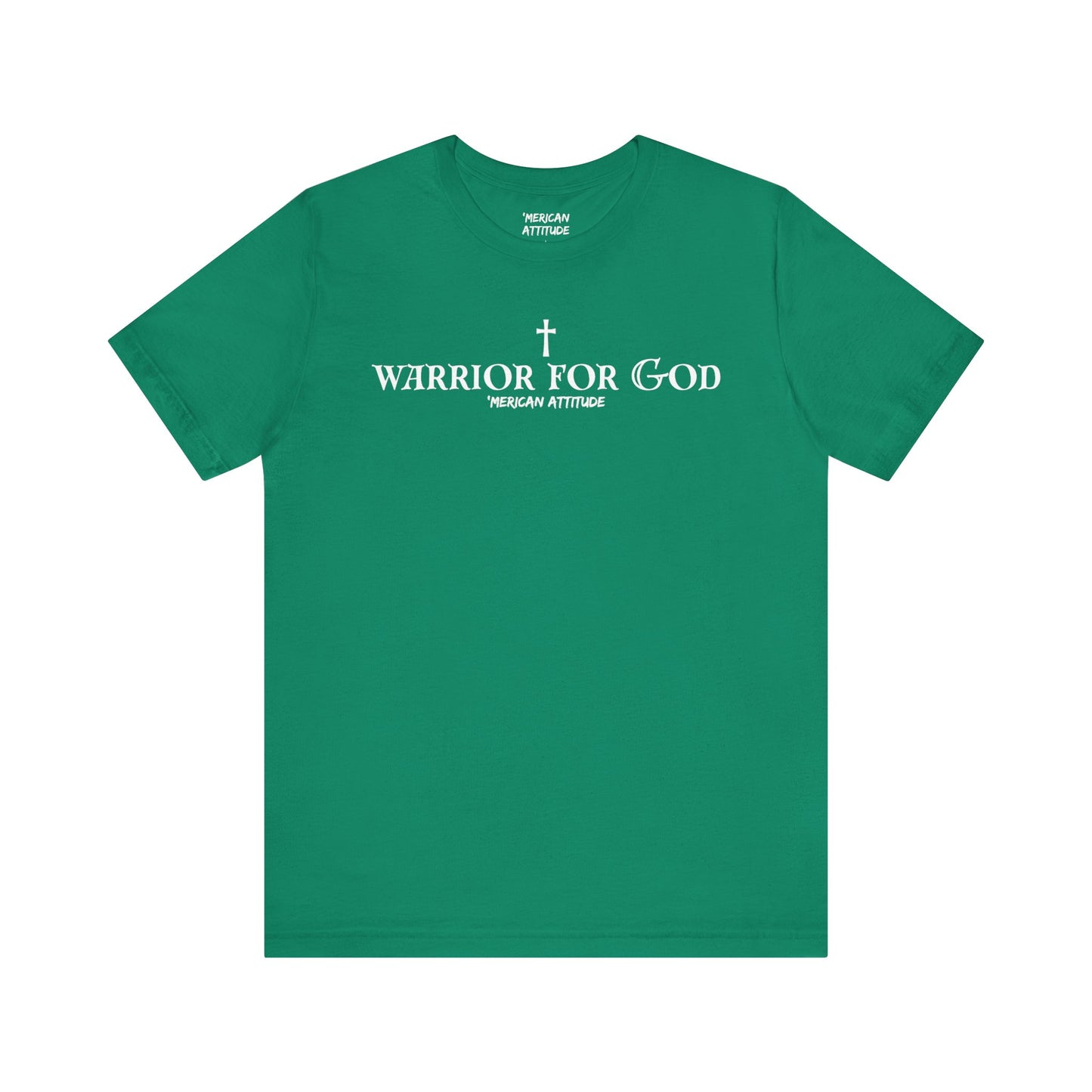 Warrior for God T-Shirt