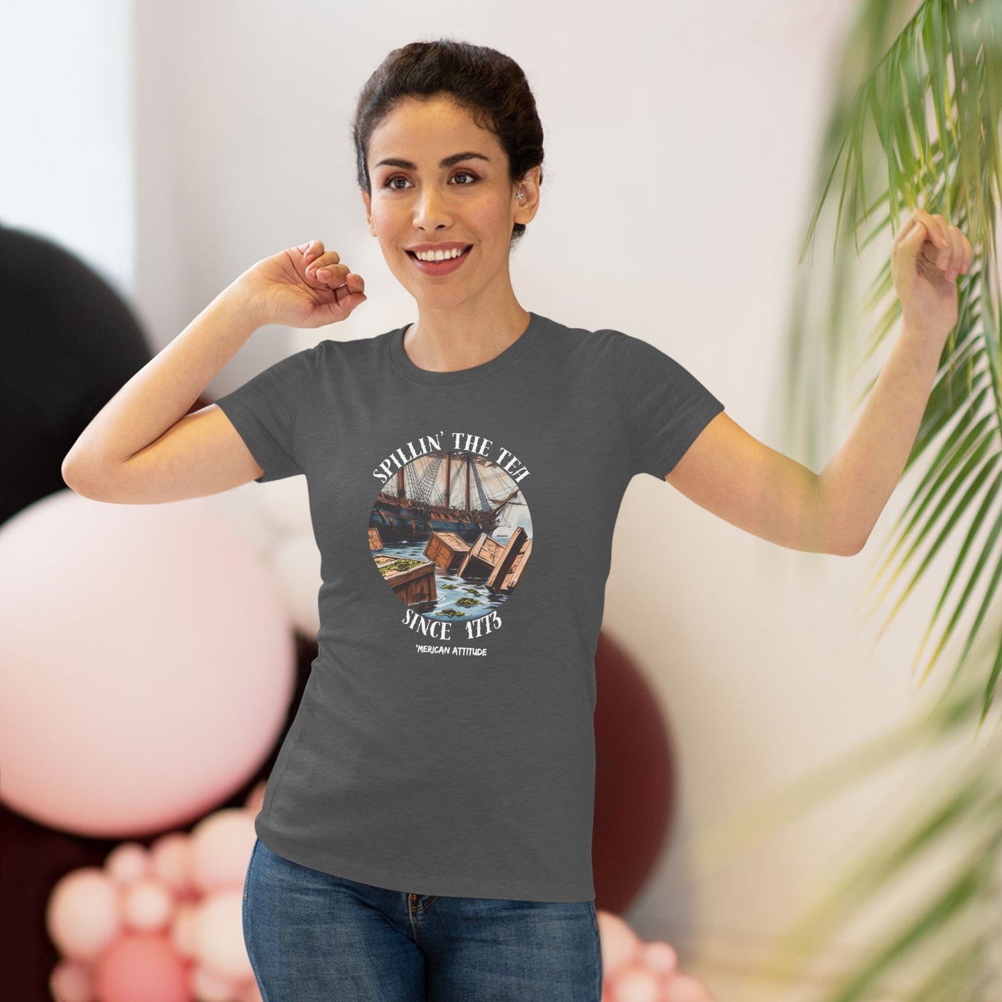 Spillin' The Tea Since 1773 T-shirt (Women)