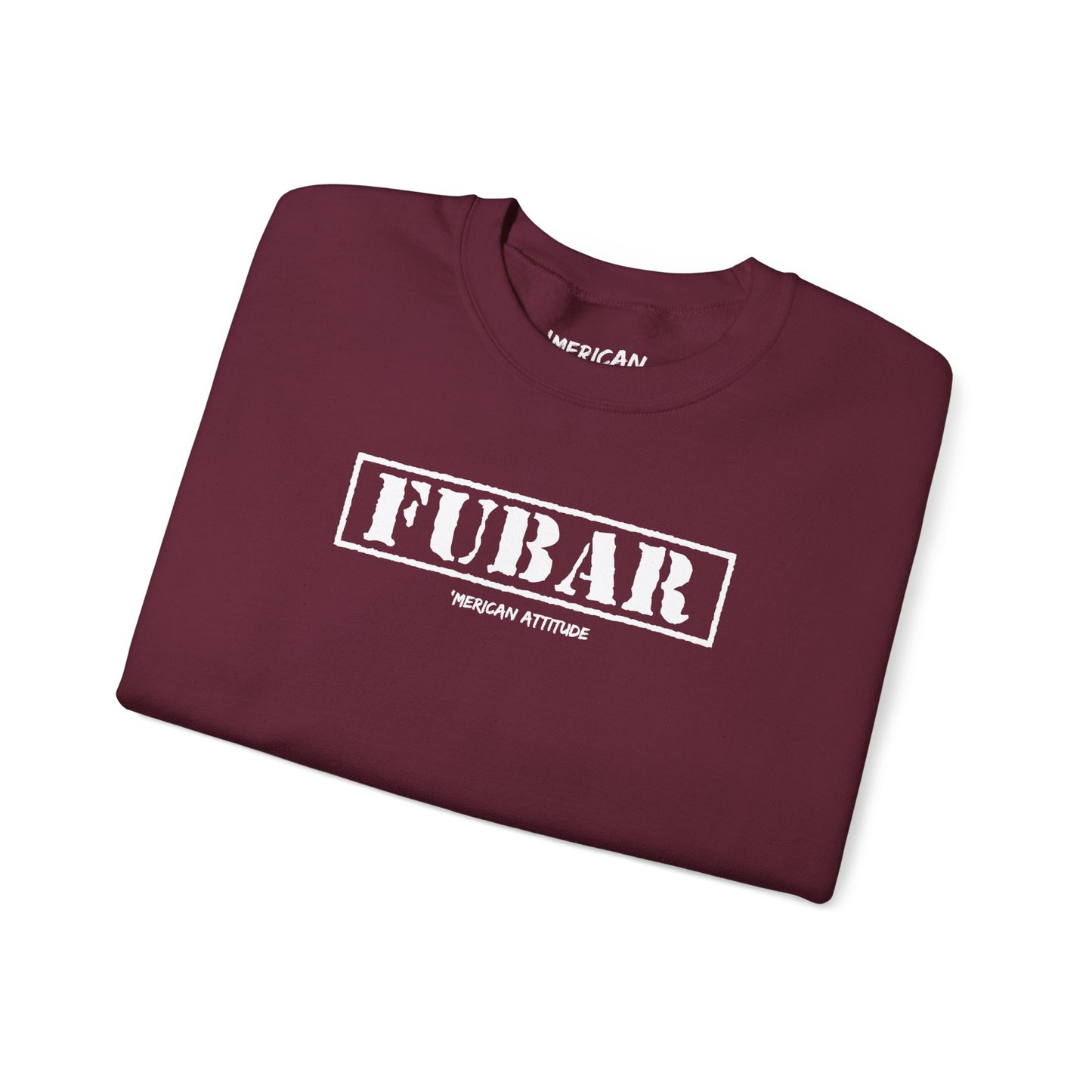 FUBAR Sweatshirt