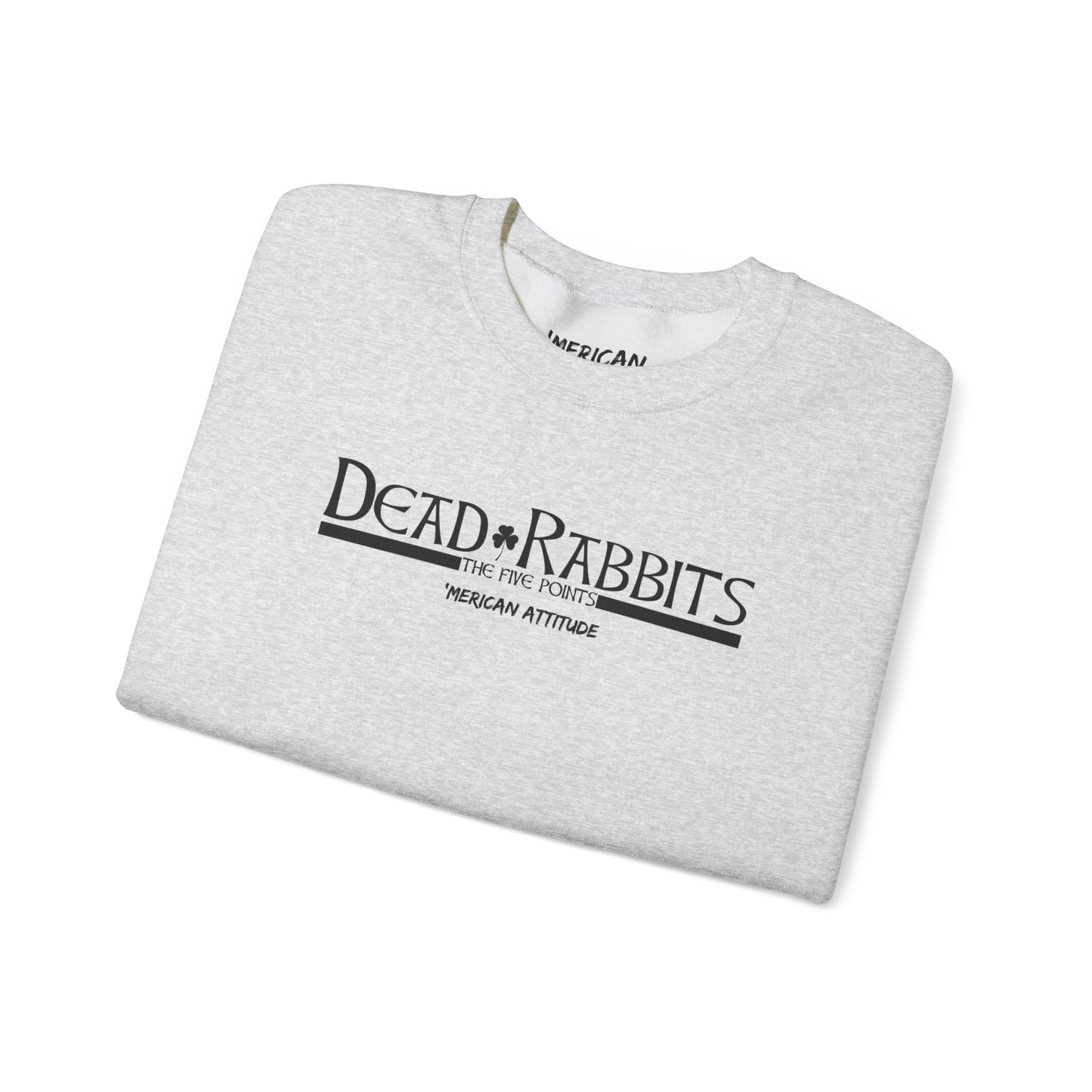 Dead Rabbits Sweatshirt