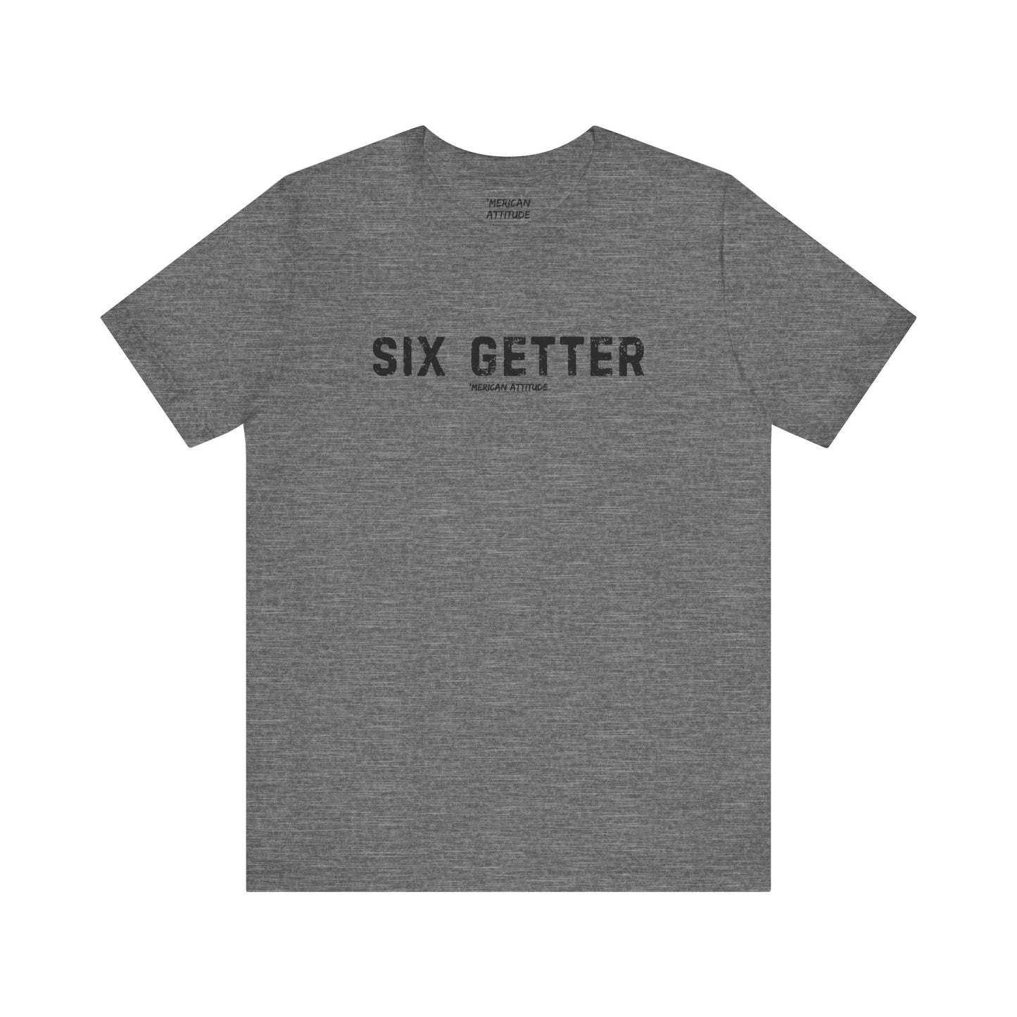 Six Getter T-Shirt