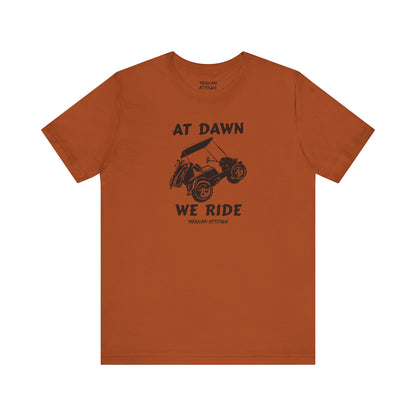 At Dawn We Ride (Golf) T-Shirt