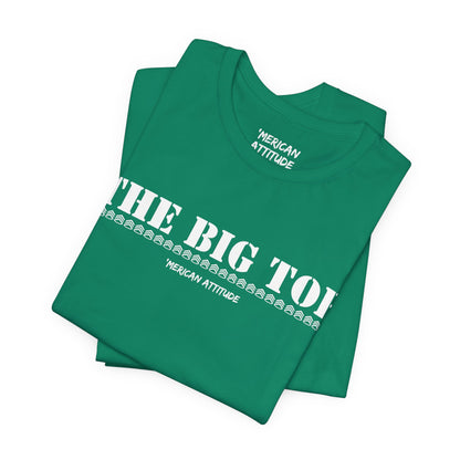 The Big Toe T-Shirt