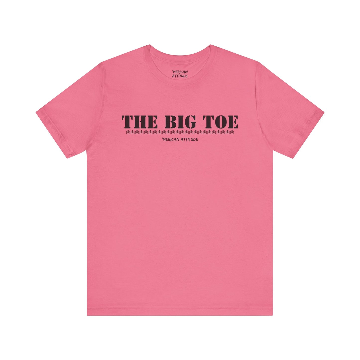 The Big Toe T-Shirt