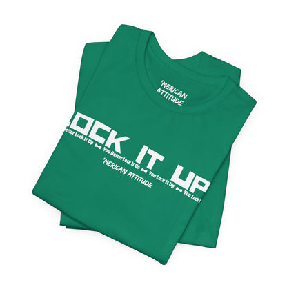 Lock It Up! T-Shirt