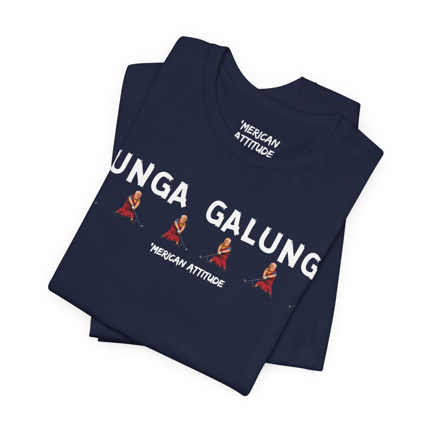 Gunga Galunga T-Shirt