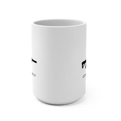 Come And Take It AR  15oz Mug (White)