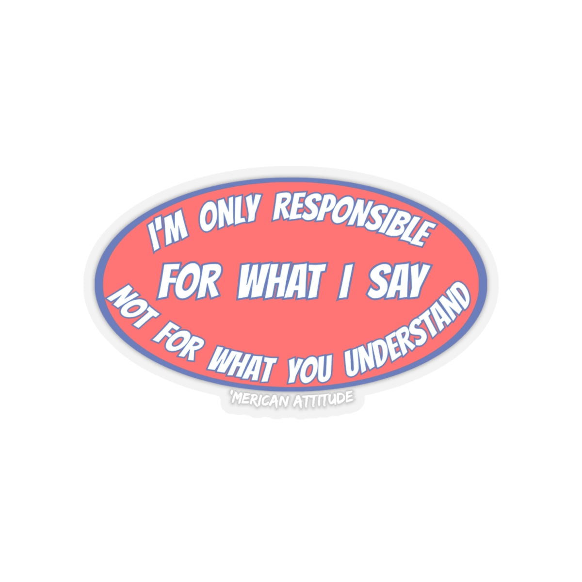 Responsible Sticker (White)