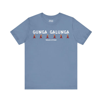 Gunga Galunga T-Shirt