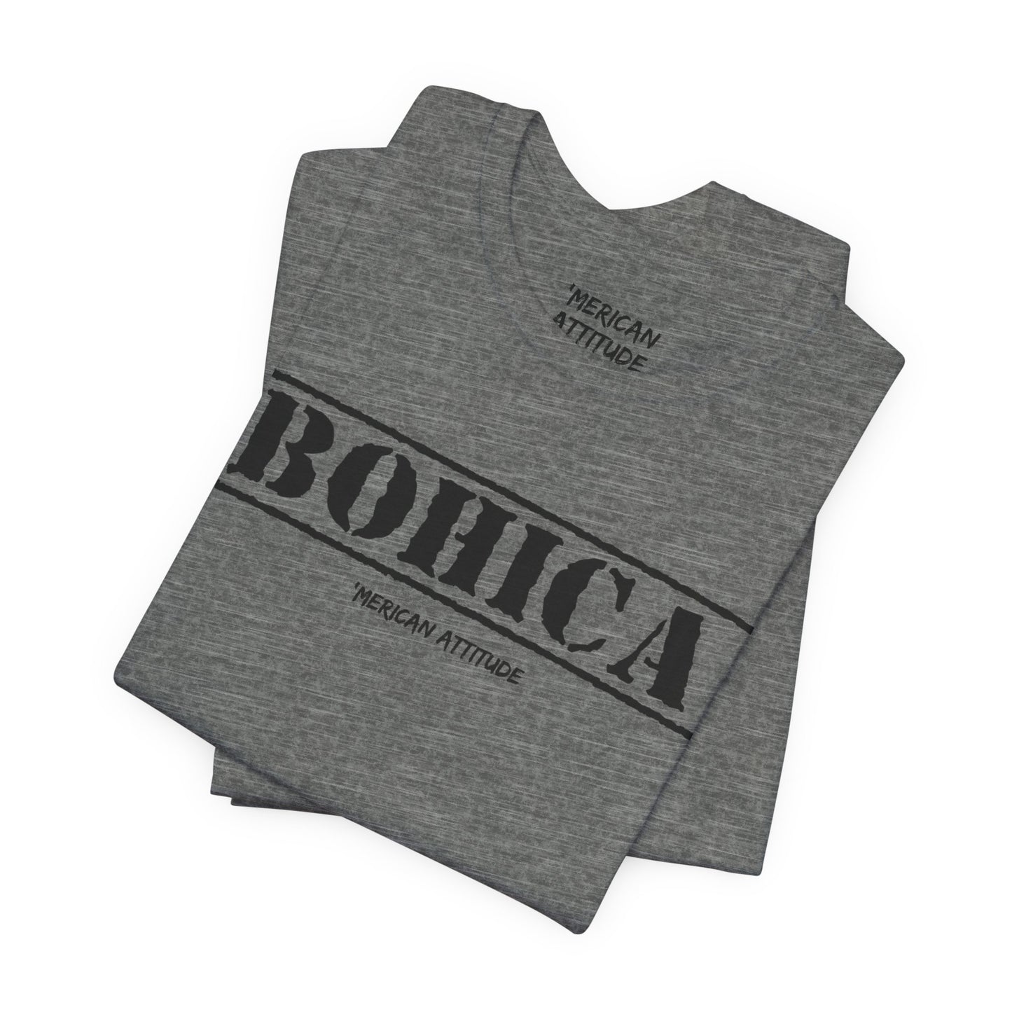 BOHICA T-Shirt