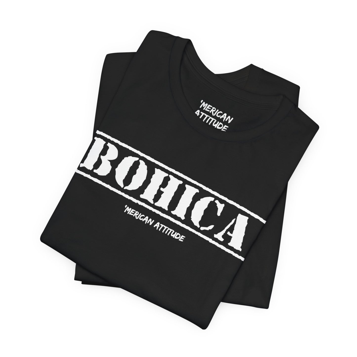 BOHICA T-Shirt