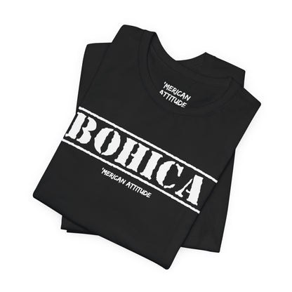 BOHICA T-Shirt