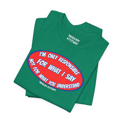 Responsible T-Shirt