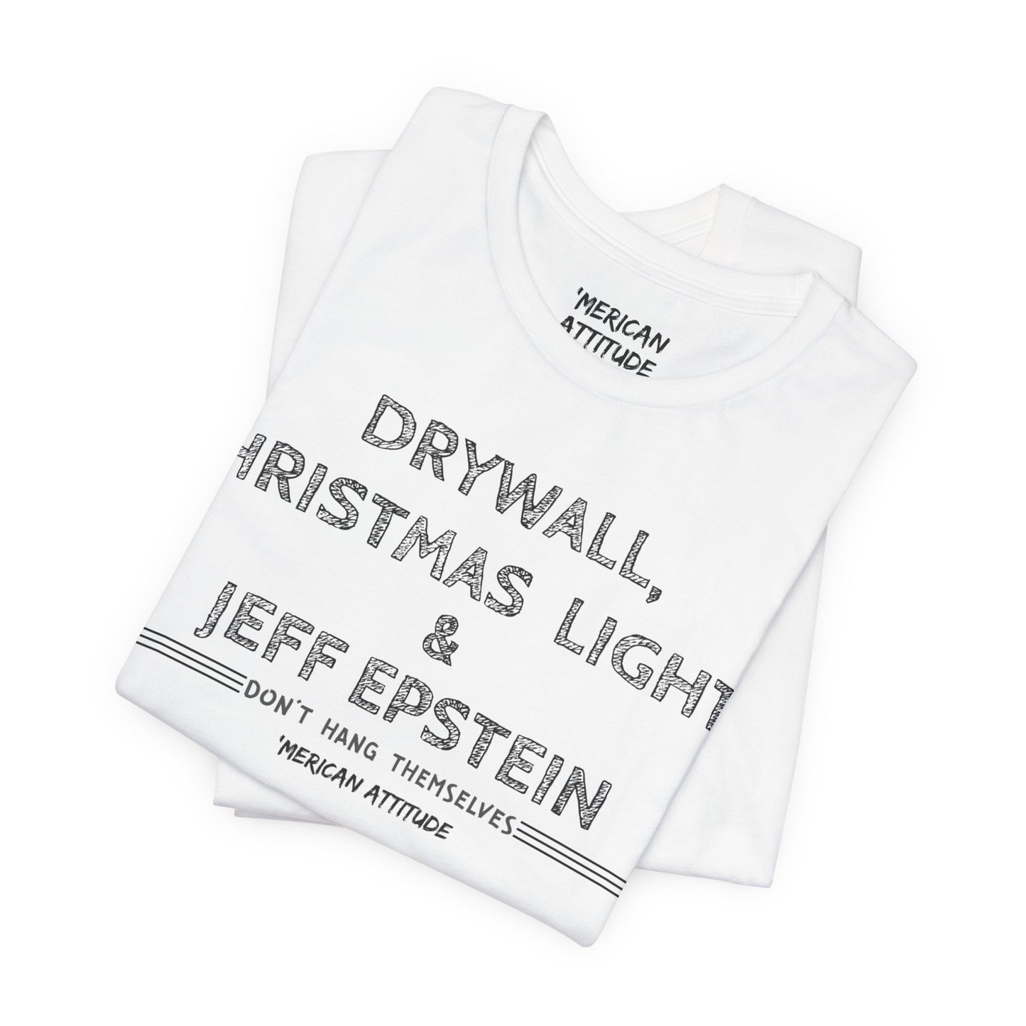 Don't Hang Themselves T-Shirt