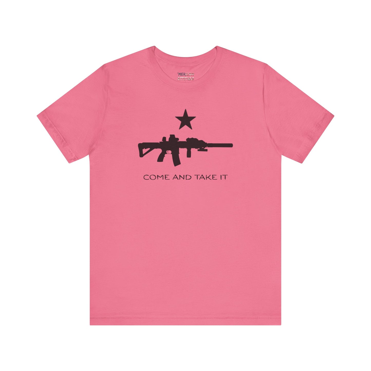 Come and Take It AR T-Shirt