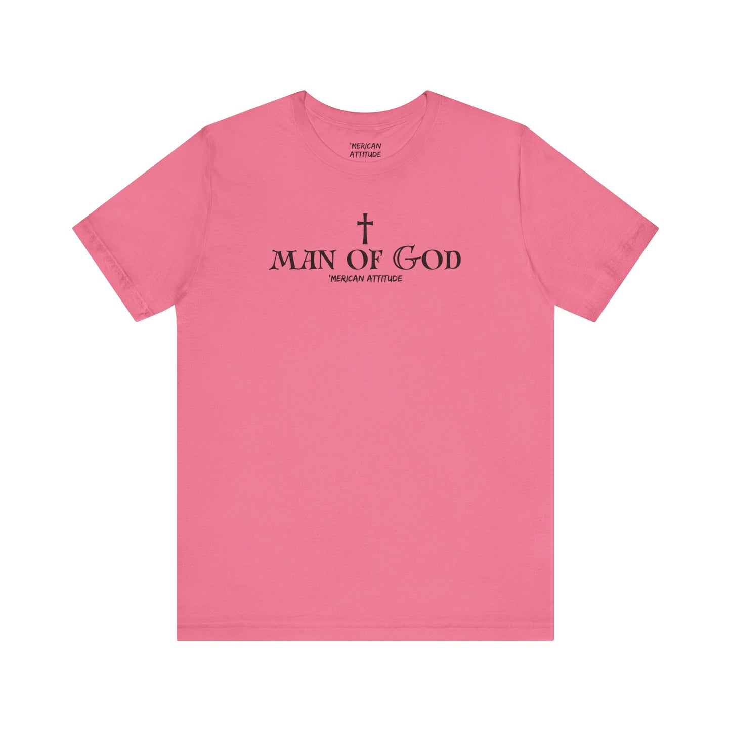 Man of God T-Shirt