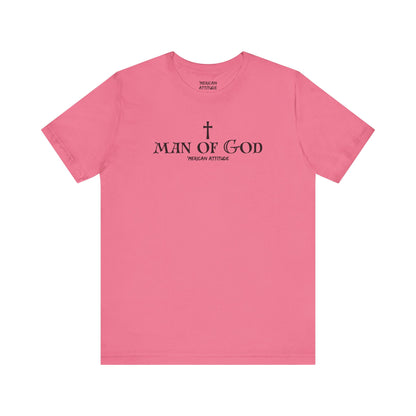 Man of God T-Shirt