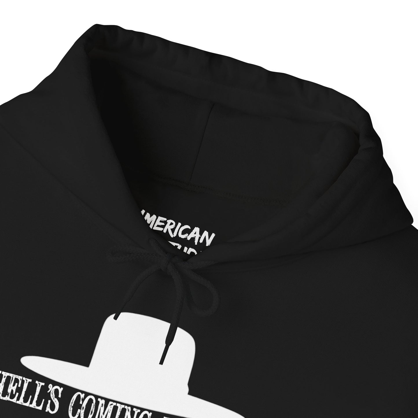 Hell's Coming With Me Hoodie