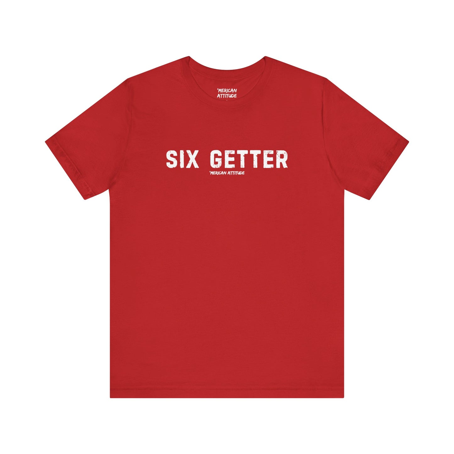 Six Getter T-Shirt