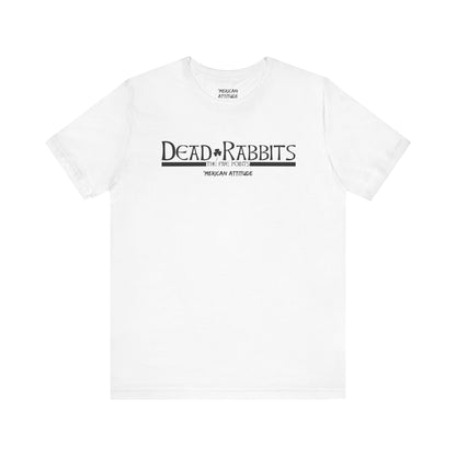 Dead Rabbits T-Shirt