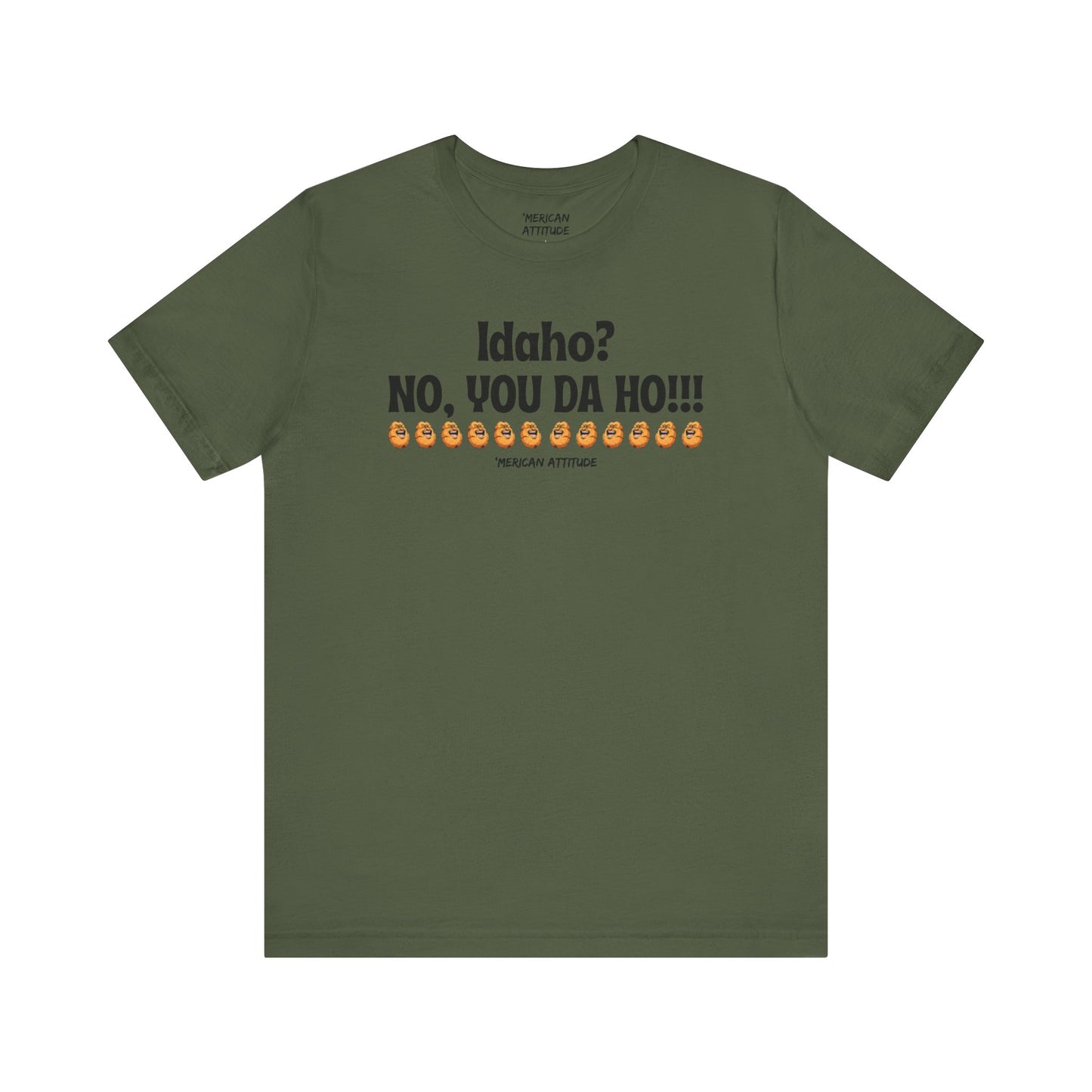 Idaho? T-Shirt