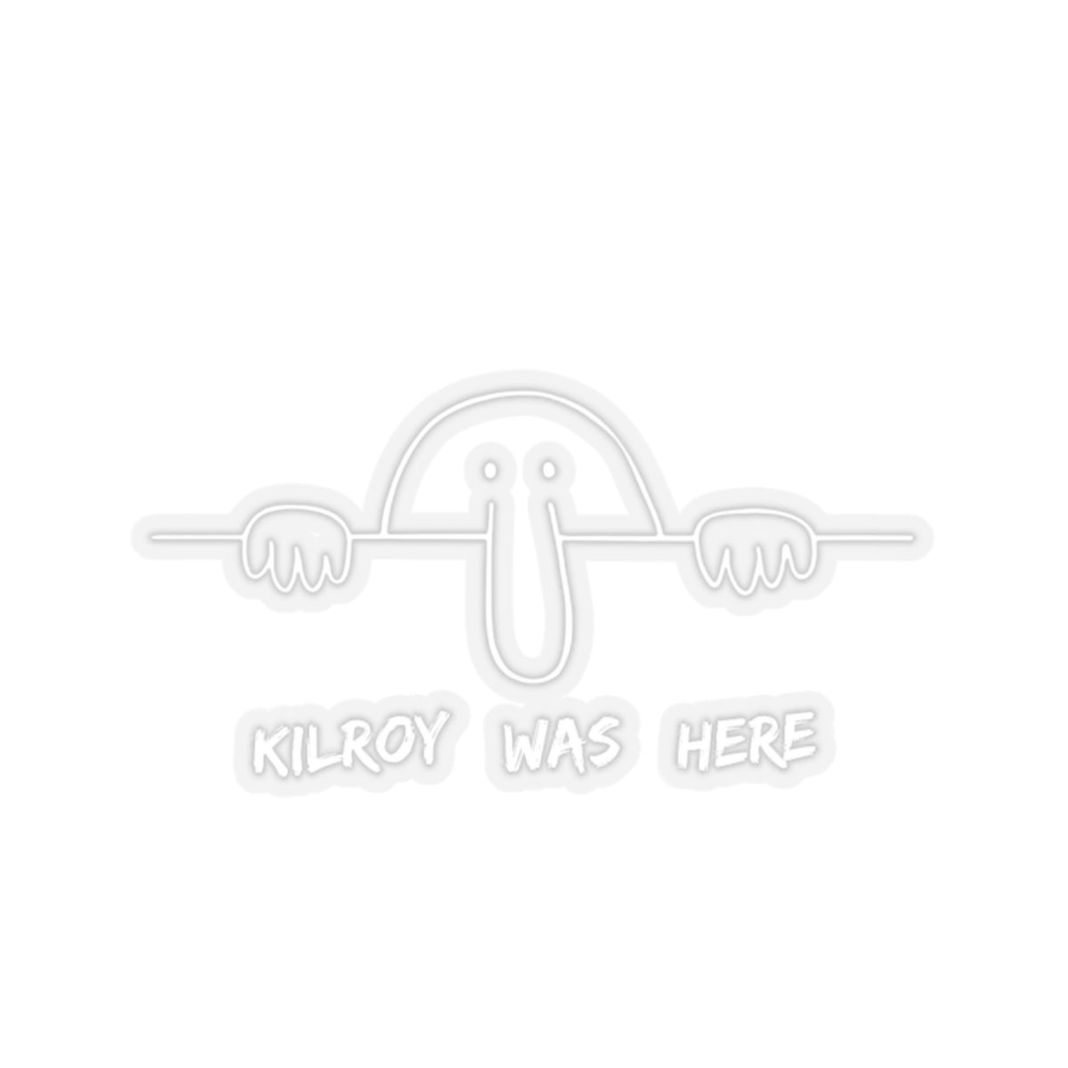 Kilroy Was Here Sticker (White)