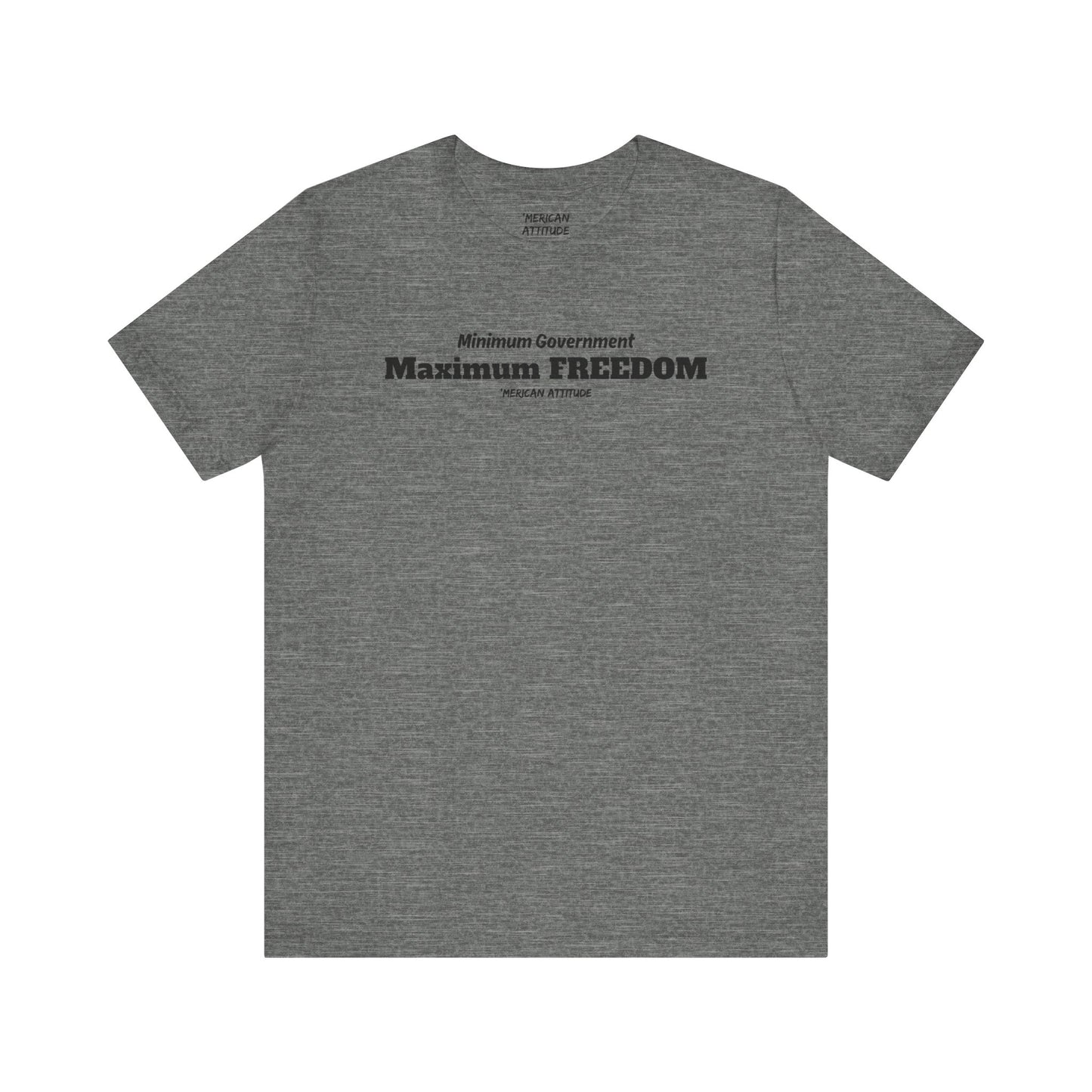 Max Freedom T-Shirt
