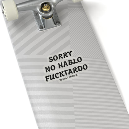 Sorry No Hablo Sticker (Black)