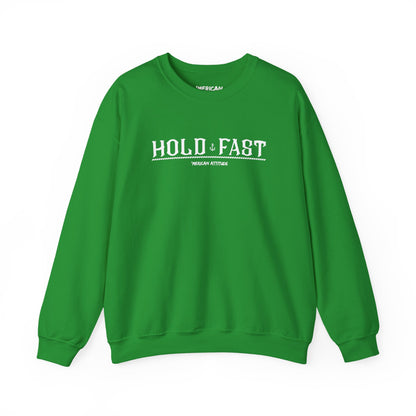 Hold Fast Sweatshirt