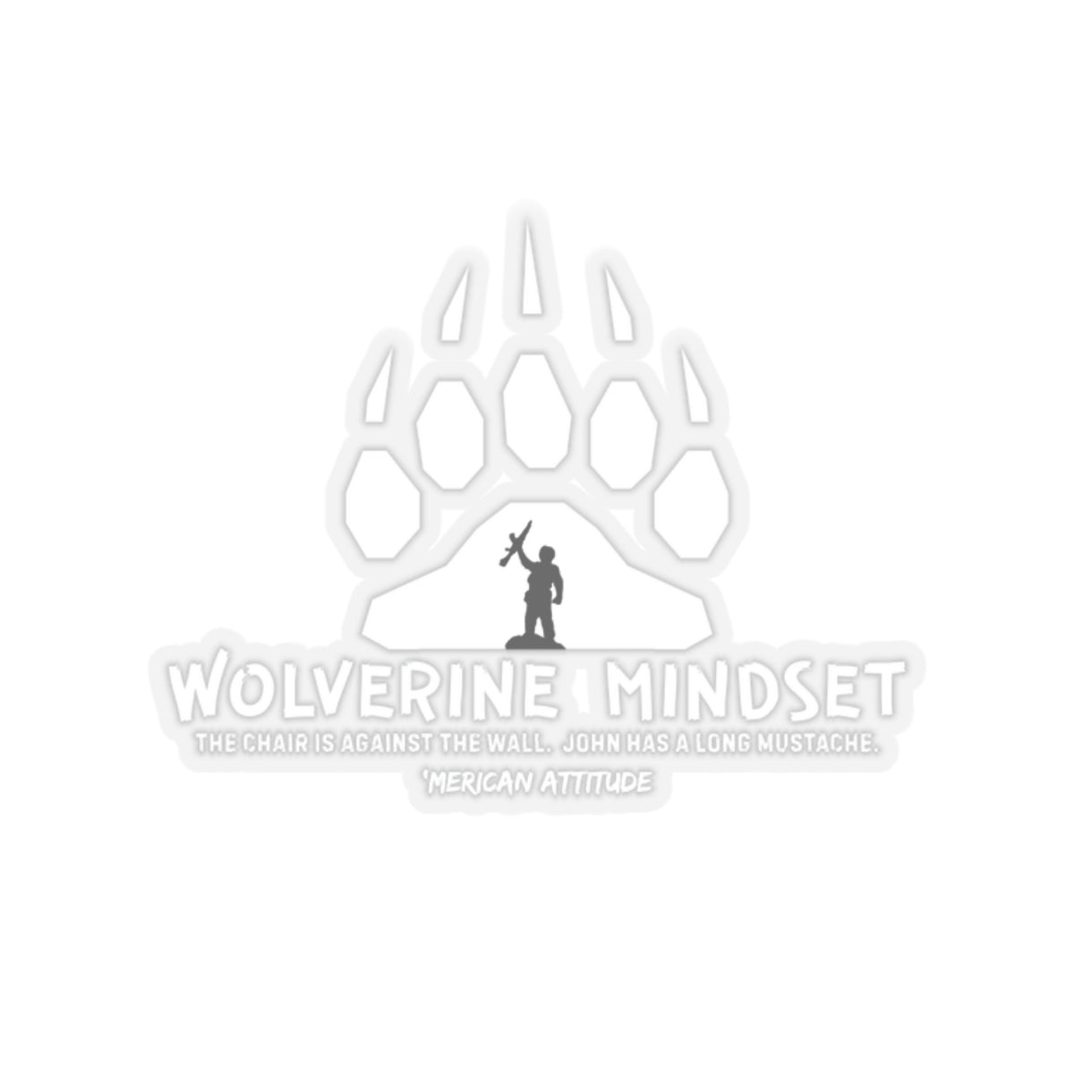 Wolverine Mindset Sticker (White)